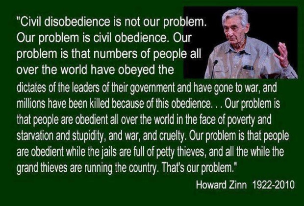 Civil-Disobedience-problem-is-obedience-Zinn-e1425157223951